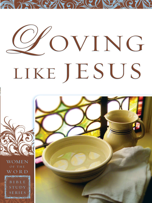 Title details for Loving Like Jesus by Sharon A. Steele - Available